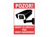 PVC tabla POZOR! OBJEKT, OKOLICA POD VIDEO NADZOROM 200x300mm