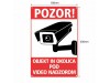 PVC tabla POZOR! OBJEKT, OKOLICA POD VIDEO NADZOROM 200x300mm